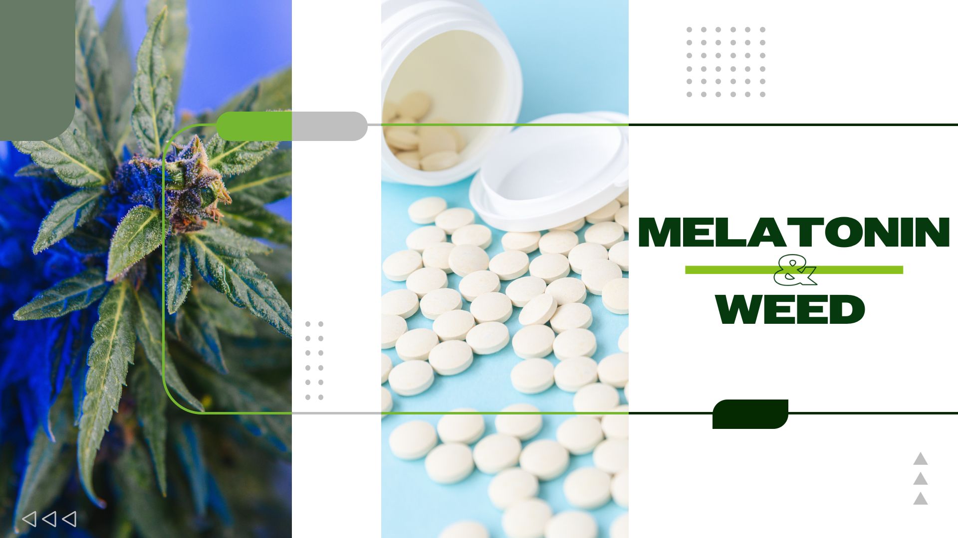 Is It Safe To Mix Melatonin And Weed?