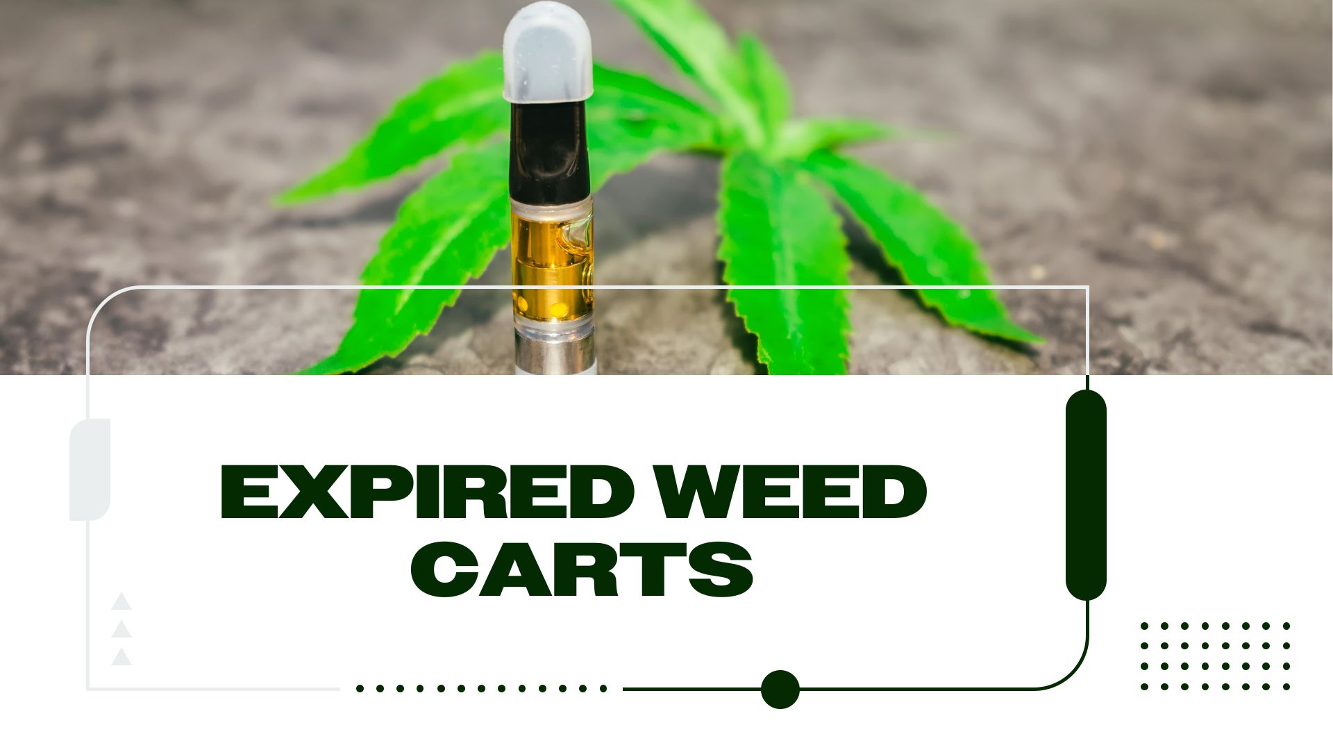 Do Weed Carts Expire?