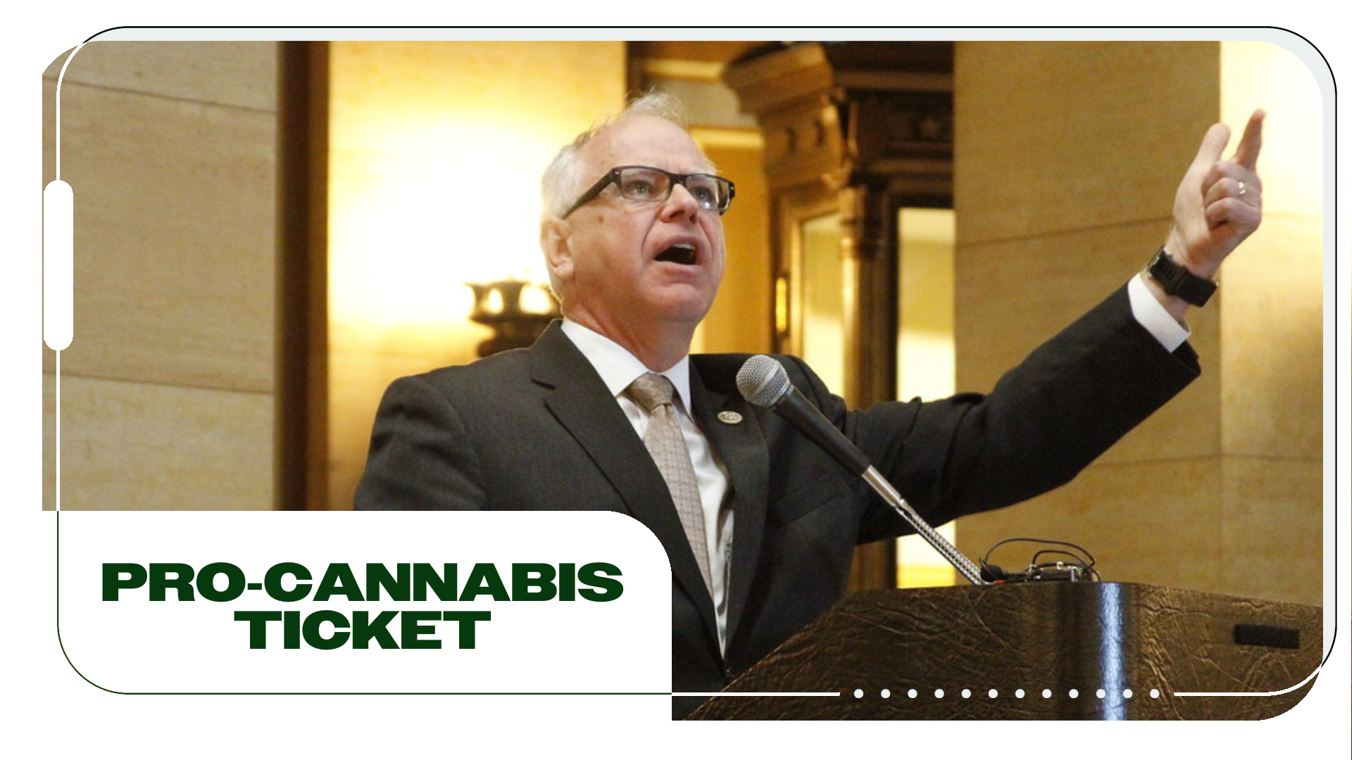 Walz with Harris Marks The First Pro-Legalization Major Party Ticket