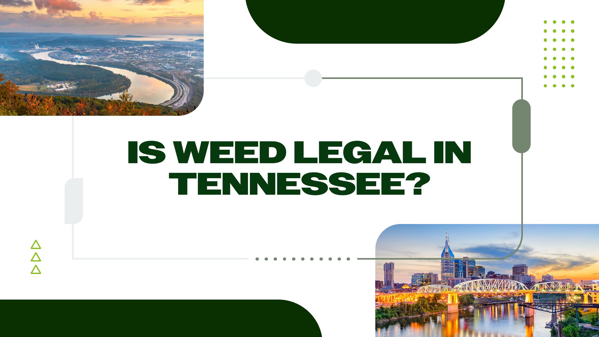 Is Weed Legal in Tennessee? All Marijuana Rules in Tennessee Explained