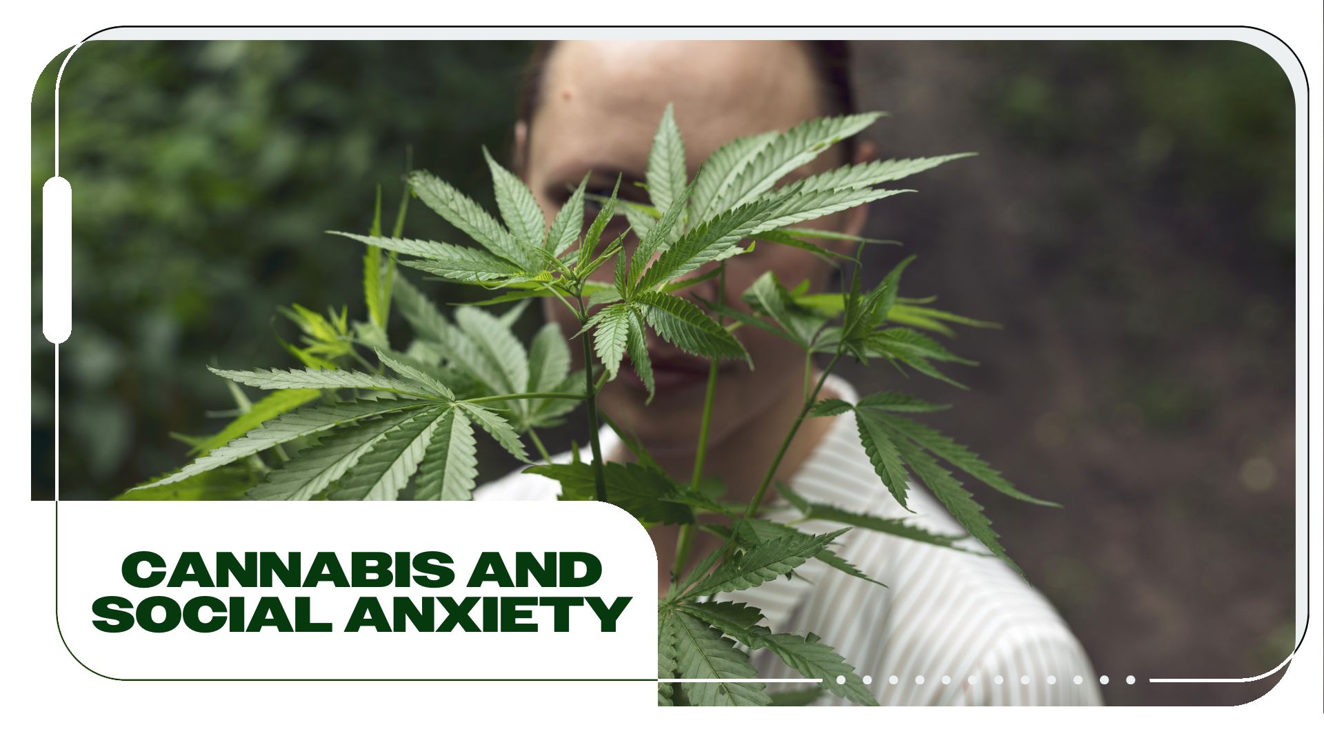 Can Cannabis Help Social Anxiety?