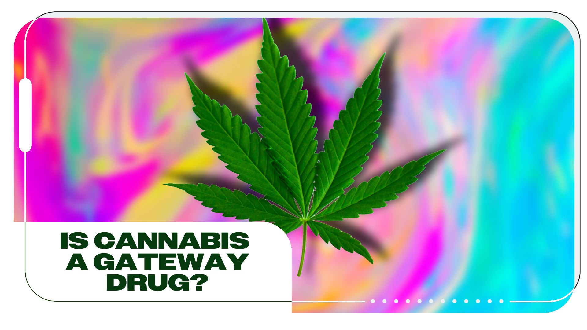 Is Marijuana a Gateway Drug?